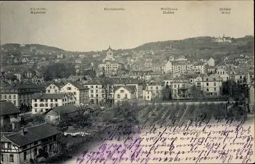 Ak Hottingen Zürich Stadt Schweiz, Panorama, Kurhaus, Kreuzkirche, Waldhaus Dolder