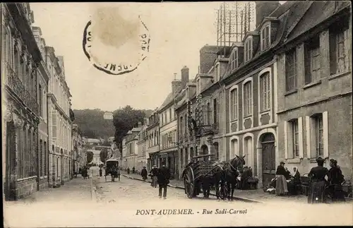 Ak Pont Audemer Eure, Rue Sadi Carnot
