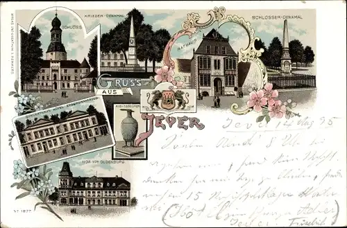 Vorläufer Litho Jever Friesland, Schloss, Kriegerdenkmal, Rathaus, Wappen, Hotel Erbgroßherzog, 1895