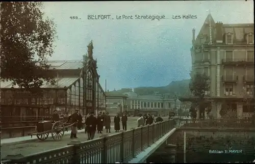 Ak Belfort Beffert Beffort Territoire de Belfort, Le Pont Strategique, Les Halles