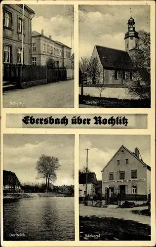 Ak Ebersbach Döbeln Sachsen,  Bäckerei, Schule, Kirche, Dorfteich