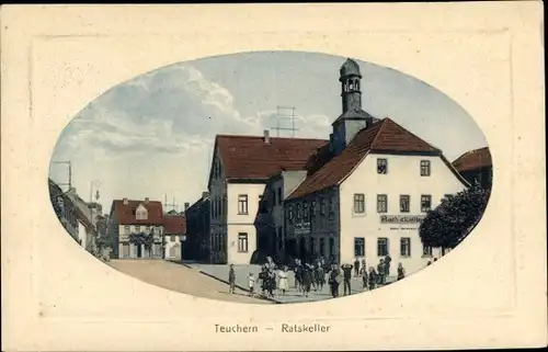 Ak Teuchern in Sachsen Anhalt, Rathaus, Ratskeller