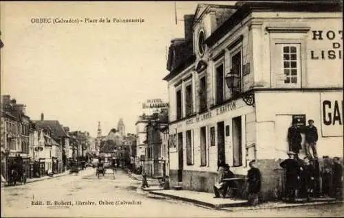 Ak Orbec Calvados, Hotel de Lisieux, Place de la Poissonnerie