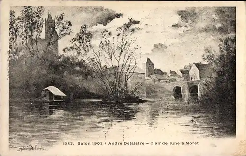 Künstler Ak Delaistre, A., Moret Seine et Marne, Clair de lune, Salon 1902