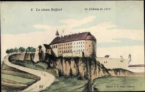 Ak Belfort Beffert Beffort Territoire de Belfort, Le Chateau de 1675