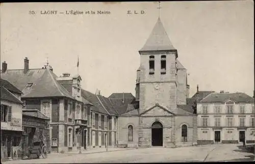 Ak Lagny Seine et Marne, L'Eglise, Mairie