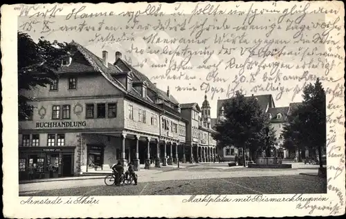 Ak Arnstadt in Thüringen, Marktplatz, Bismarckbrunnen, Buchhandlung