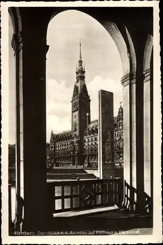 Ak Hamburg Mitte Altstadt, Durchblick von den Arkaden, Rathaus, Ehrenmal