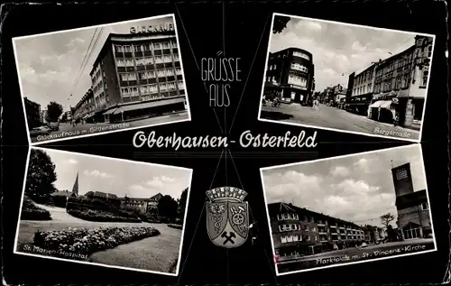 Ak Osterfeld Oberhausen im Ruhrgebiet, Glückaufhaus, St. Vincenzkirche, St. Marienhospital, Wappen