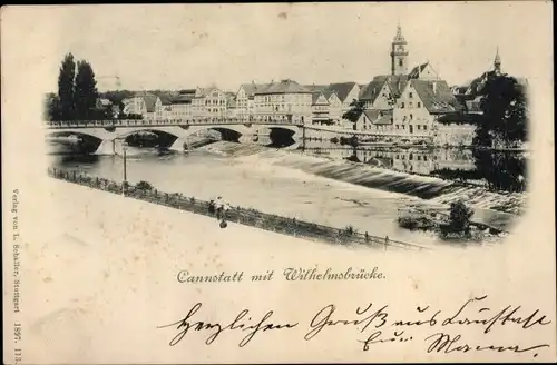Ak Cannstatt Stuttgart in Baden Württemberg, Neckarpartie mit Wilhelmsbrücke