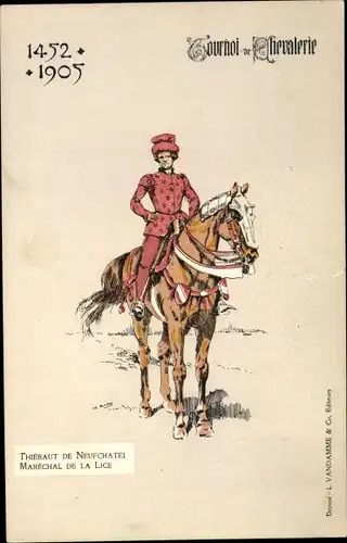 Litho Tournoi de Chevalerie 1452 1905, Thiebaut de Neufchatel, Marechal