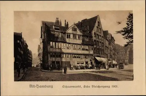 Ak Hamburg Mitte Altstadt, Schaarmarkt, Ecke Bleichergang 1901