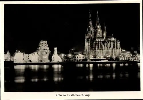 Ak Köln am Rhein, Festbeleuchtung, Dom