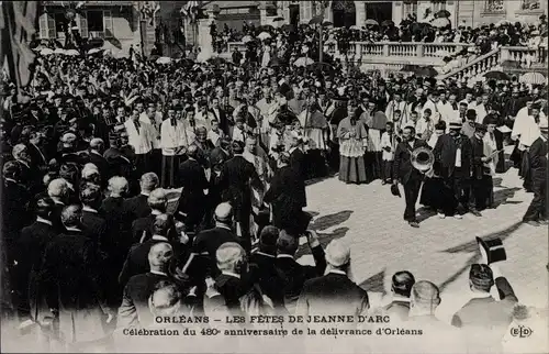 Ak Orléans Loiret, Les Fetes de Jeanne d'Arc, Celebration du 480e anniversaire de la delivrance