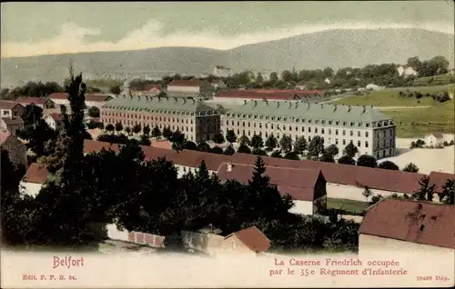 Ak Belfort Beffert Beffort Territoire de Belfort, La Caserne Friedrich, 35e Regiment d'Infanterie