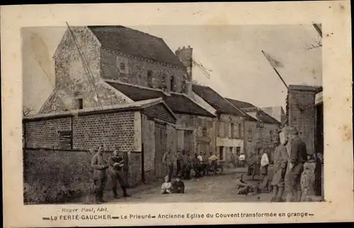 Ak La Ferté Gaucher Seine et Marne, Le Prieure, Ancienne Eglise