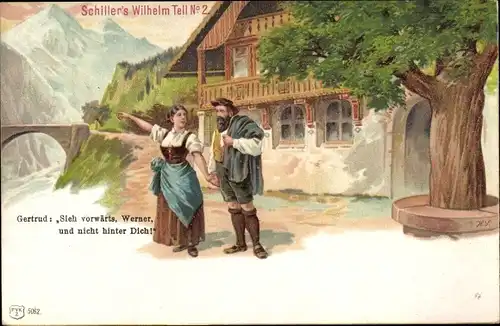 Litho Schiller's Wilhelm Tell No. 2, Gertrud, Sieh vorwärts, Werner