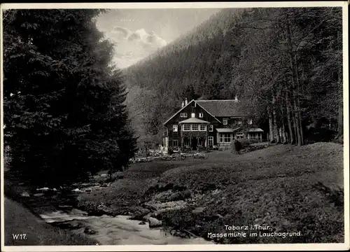 Ak Tabarz im Thüringer Wald, Massemühle im Lauchagrund