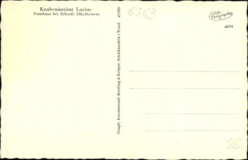 Ak Echzell im Wetteraukreis Hessen, Forsthaus, Knabeninstitut Lucius, Wohnhaus