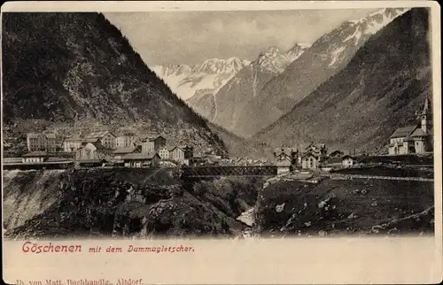 Ak Göschenen Kanton Uri, Blick auf den Ort, Dammagletscher