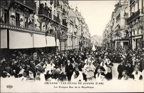 Ak Orléans Loiret, Les Fetes de Jeanne d'Arc, les Eveques, Rue de la Republique