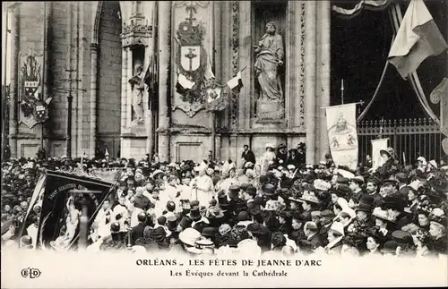 Ak Orléans Loiret, Les Fetes de Jeanne d'Arc, les Eveques devant la Cathedrale