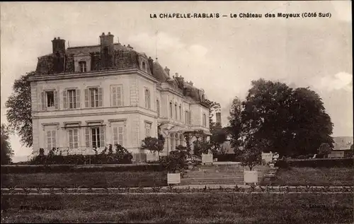 Ak La Chapelle Rablais Seine et Marne, Le Chateau des Moyeux