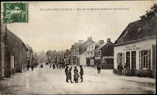 Ak Villers Bretonneux Somme, Rue de la Mairie avant sa destruction