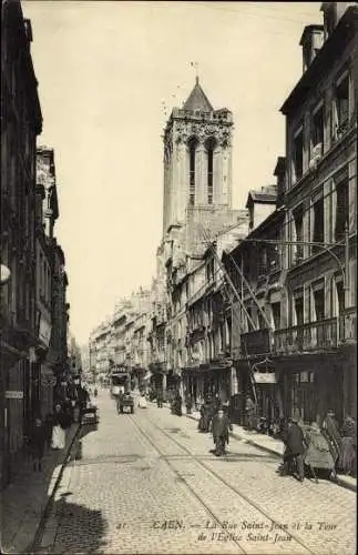 Ak Caen Calvados, La Rue Saint Jean et la Tour de l'Eglise Saint Jean