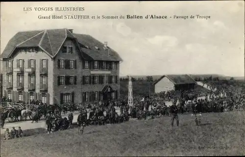 Ak Ballon d'Alsace Vosges, Grand Hotel Stauffer, Passage de Troupe