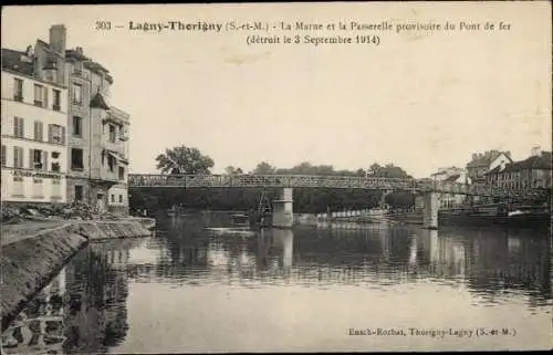 Ak Lagny Thorigny Seine et Marne, La Marne, La Passerelle provisoire du Pont de fer, detruit 1914