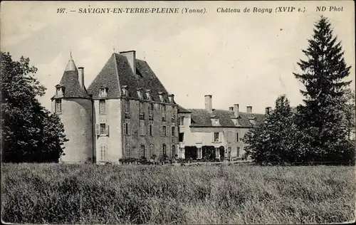 Ak Savigny en Terre Plaine Yonne, Chateau de Ragny