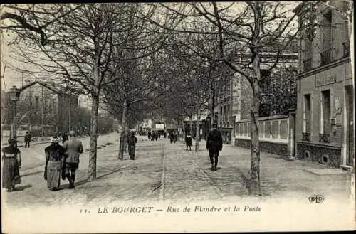 Ak Le Bourget Seine-Saint-Denis, Rue de Flandre et la Poste