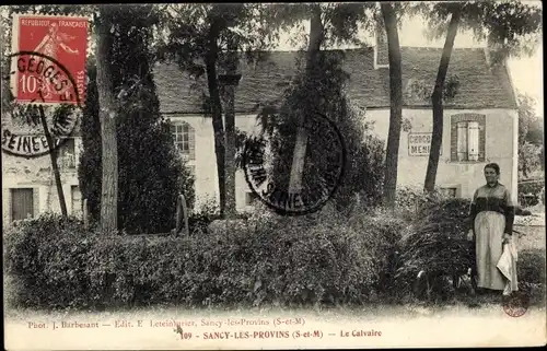 Ak Sancy les Provins Seine et Marne, Le Calvaire