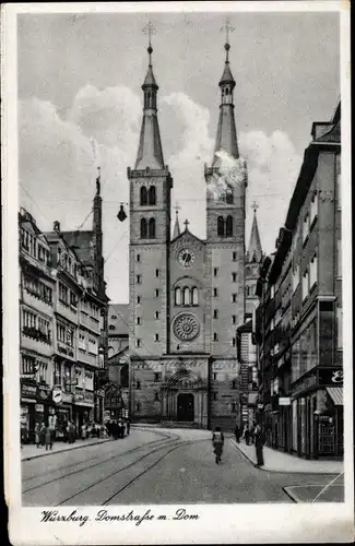 Ak Würzburg am Main Unterfranken, Domstraße mit Dom