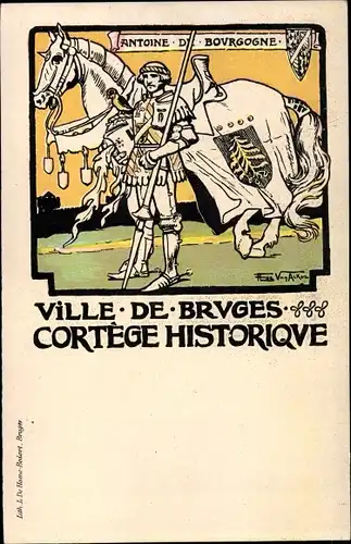 Künstler Ak van Acker, Bruges Brügge Flandern Westflandern, Antoine du Bourgogne, Cortege Historique