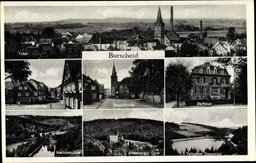 Ak Burscheid Rheinisch Bergischer Kreis, Hauptstraße, Talsperre, Altenberger Dom, Markusmühle