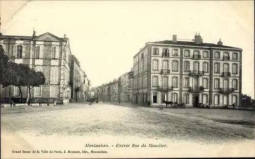Ak Montauban Tarn et Garonne, Entrée, Rue du Moustier