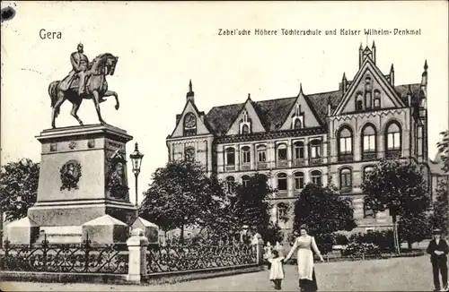 Ak Gera in Thüringen, Zabel'sche Höhere Töchterschule, Kaiser Wilhelm Denkmal