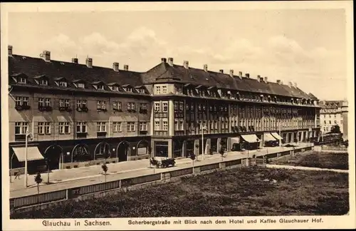 Ak Glauchau in Sachsen, Scherbergstraße, Hotel und Kaffee Glauchauer Hof