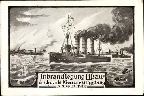 Künstler Ak Liepaja Libau Lettland, Inbrandlegung der Stadt durch den kleinen Kreuzer Augsburg, 1914