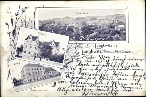 Ak Lungkwitz Kreischa bei Dresden, Gasthof Zum Lungkwitztal, Schloss, Panorama