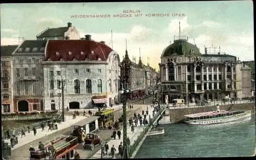 Ak Berlin Mitte, Komische Oper, Weidendammer Brücke