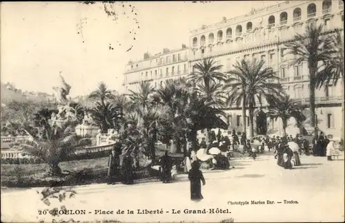 Ak Toulon Var, Place de la Liberte, Le Grand Hotel