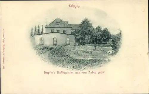 Ak Leipzig in Sachsen, Kupfer's Kaffeegarten aus dem Jahre 1865