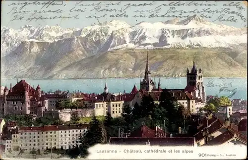 Ak Lausanne Kanton Waadt, Chateau, cathedrale, les alpes