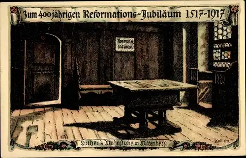 Künstler Litho Kallista, Wittenberg, Luthers Wohnstube, Ref. Jubiläum 1917