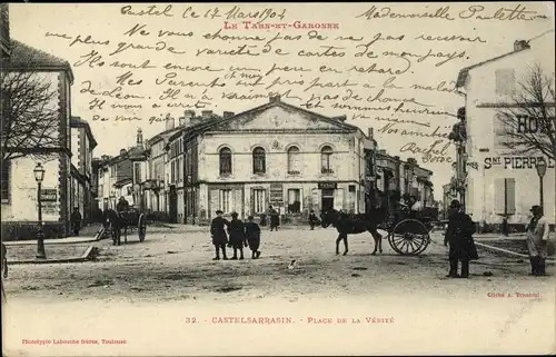 Ak Castelsarrasin Tarn et Garonne, Place de la Verite