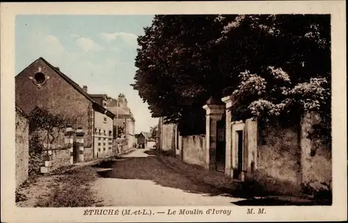 Ak Étriché Maine et Loire, Le Moulin d'Ivray