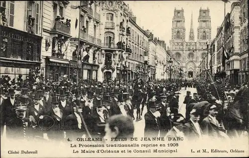 Ak Orléans Loiret, Fetes de Jeanne d'Arc, la Procession traditionelle reprise en 1908, le Maire